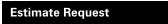 Estimate Request